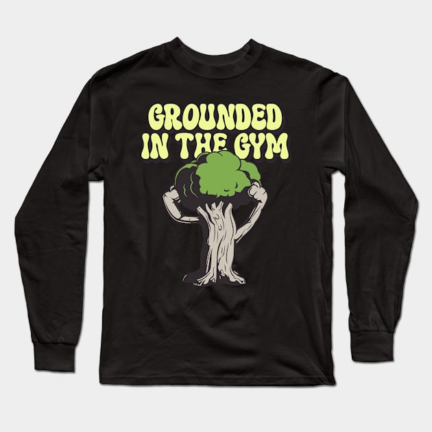 GROUNDED IN THE GYM Long Sleeve T-Shirt by Thom ^_^